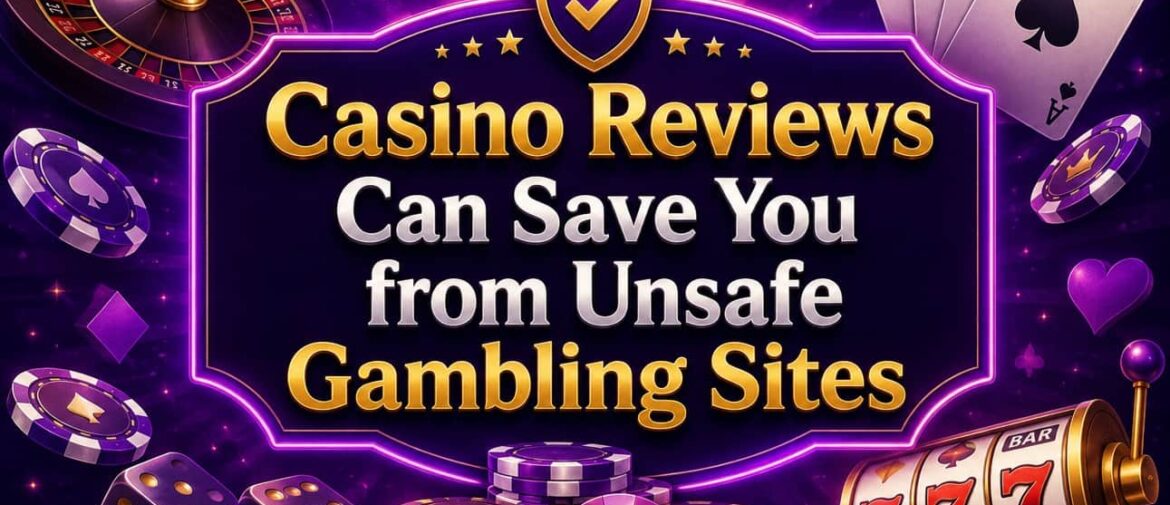 How Casino Reviews Help Players Avoid Weak Gambling Sites?